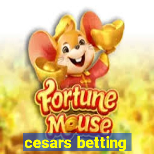 cesars betting